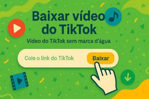 Como Baixar Vídeo do TikTok Sem Marca D'água de Forma Rápida e Gratuita